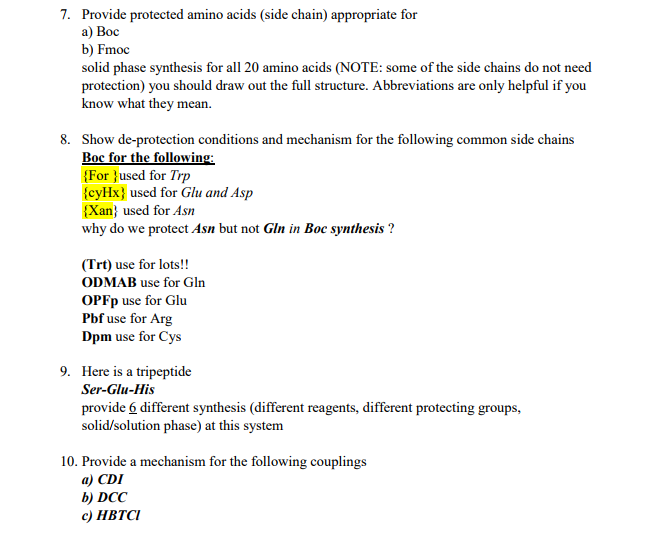 7. Provide Protected Amino Acids (side Chain) 