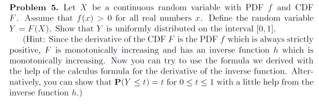 Solved Problem 5. Let X be a continuous random variable with | Chegg.com