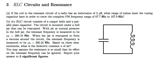 Solved 3 RLC Circuits and Resonance (a) If the coil in the | Chegg.com