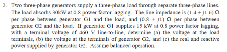 Solved Two three-phase generators supply a three-phase load | Chegg.com