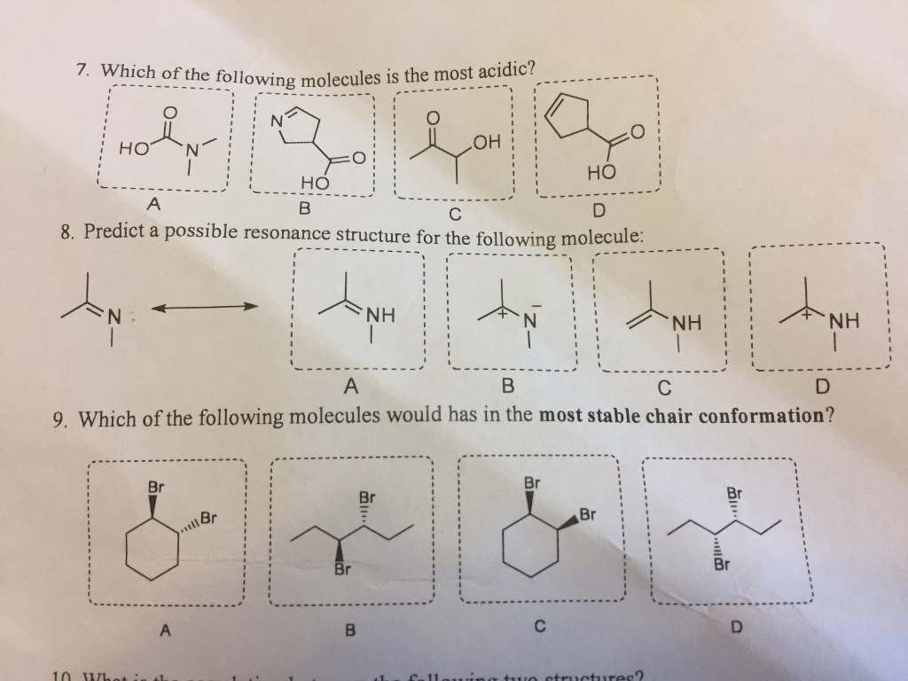 Solved 7. Which of the following molecules is the most | Chegg.com