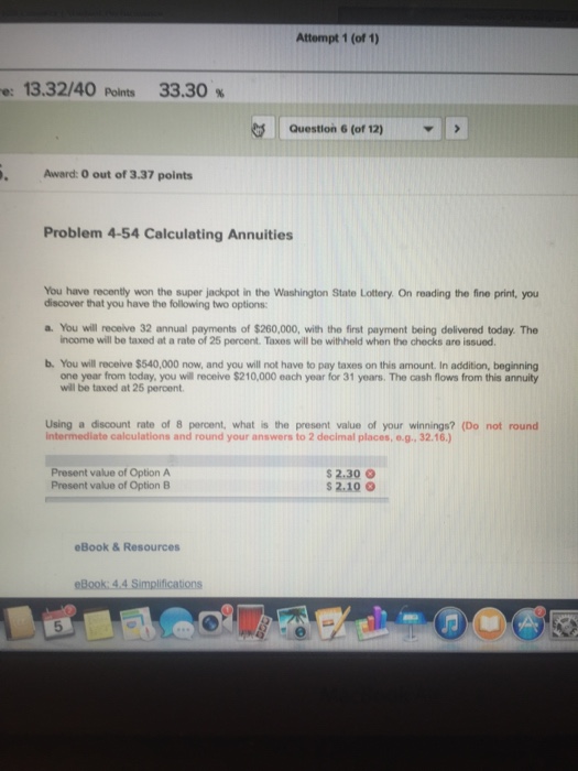 Solved You have recently won the super jackpot in the