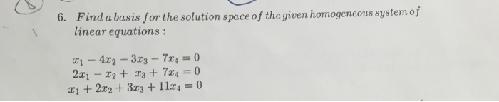 Solved Find a basis for the solution space of the given | Chegg.com