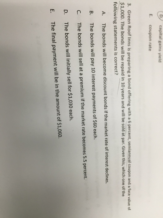 Solved Green Roof Inns is preparing a bond offering with a 6