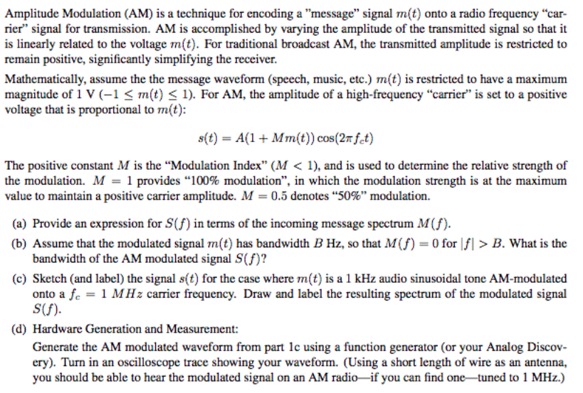 Solved Amplitude Modulation (AM) is a technique for encoding | Chegg.com
