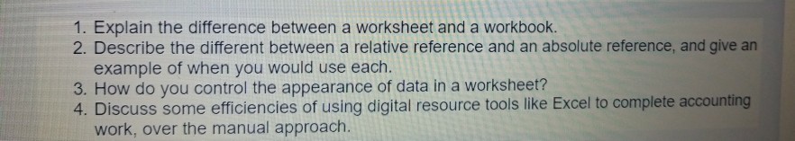 solved-1-explain-the-difference-between-a-worksheet-and-a-chegg