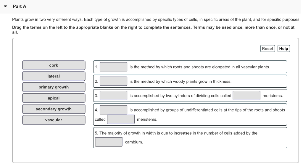 Solved Part A Plants grow in two very different ways. Each | Chegg.com
