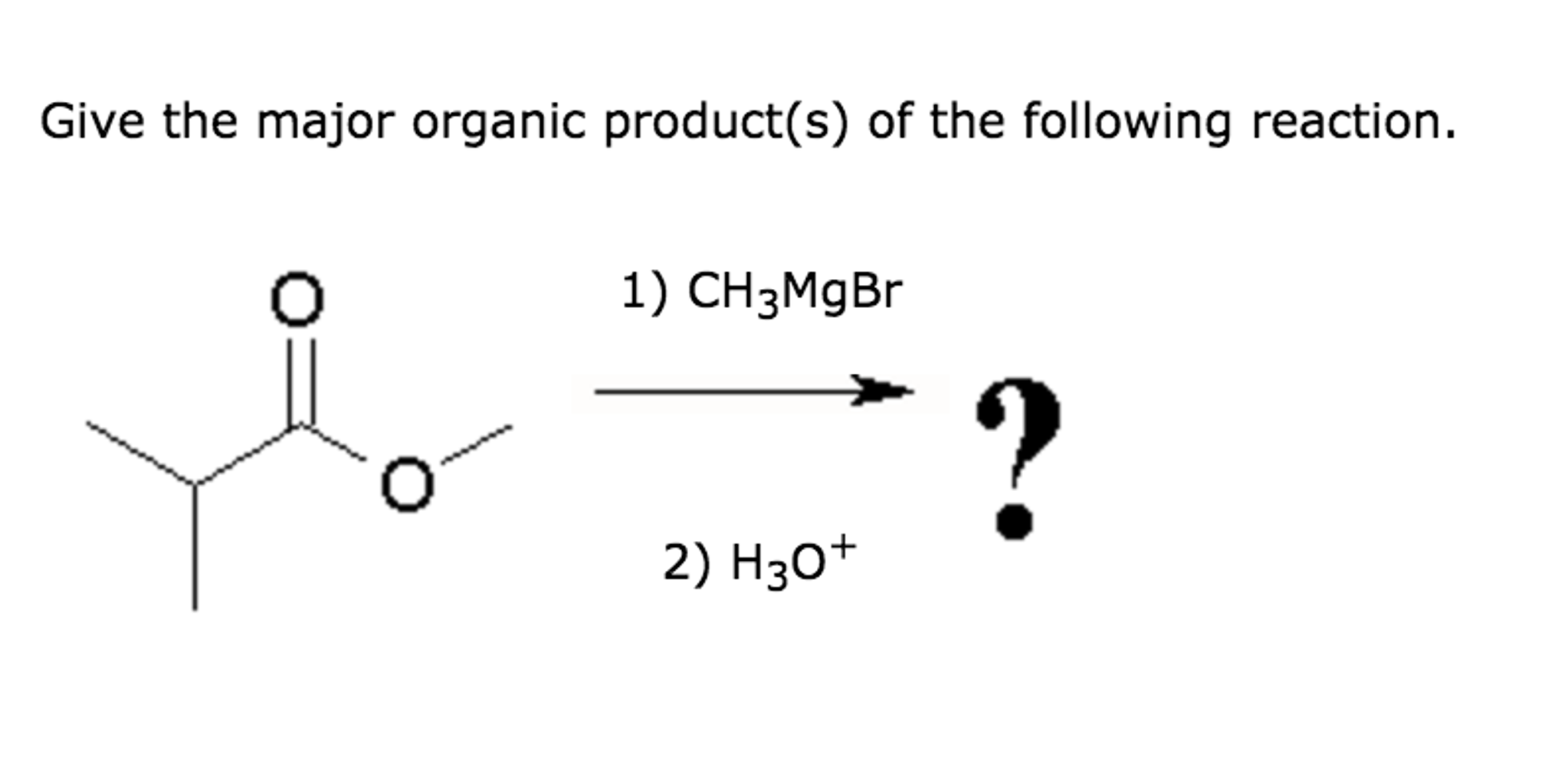 Provide The Major Organic Product Of The Following Reaction. Solved Give the major organic product(s) of the following | Chegg.com
