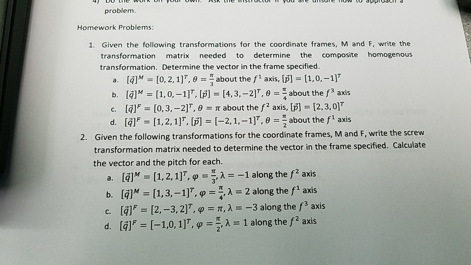 Solved problem Homework Problems: 1. Given the following | Chegg.com