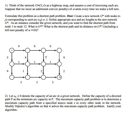 Solved I) Think of the network as a highway map, and assume | Chegg.com