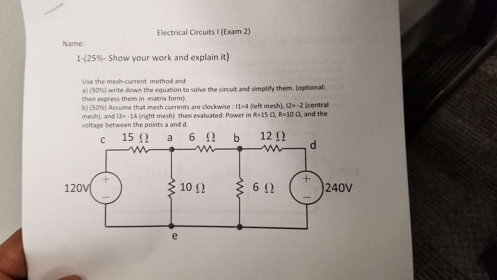 Solved Electrical Circuits I (Exam 2) Name 125Show your