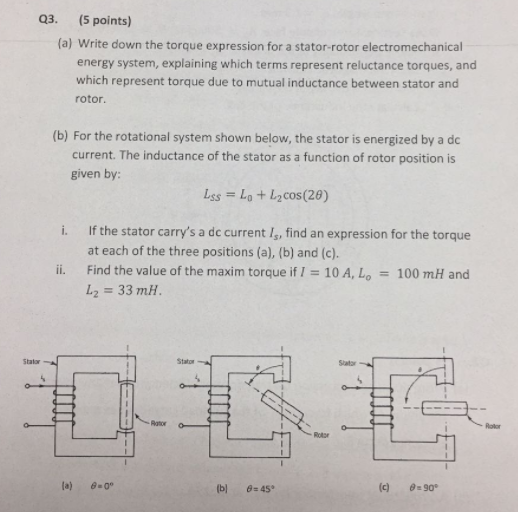 Torque Expression Solved Q3. (5 points) (a) Write down the torque expression | Chegg.com