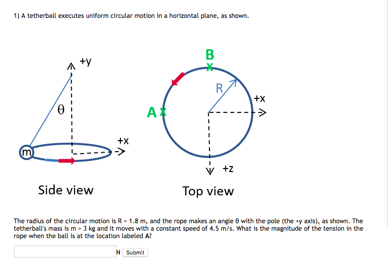 A tetherball executes uniform circular motion in a