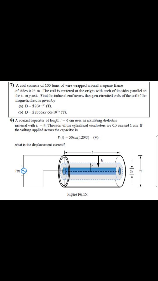 Solved 7) A coil consists of 100 turns of wire wrapped