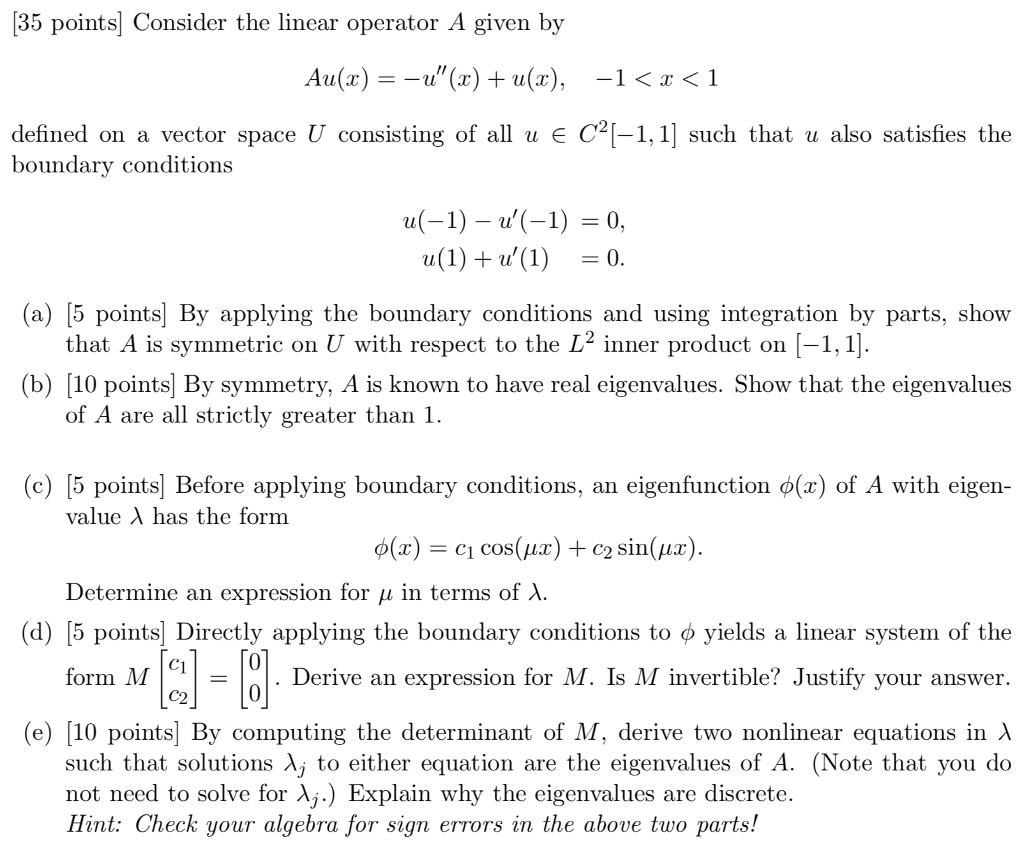 Solved 35 points Consider the linear operator A given by | Chegg.com