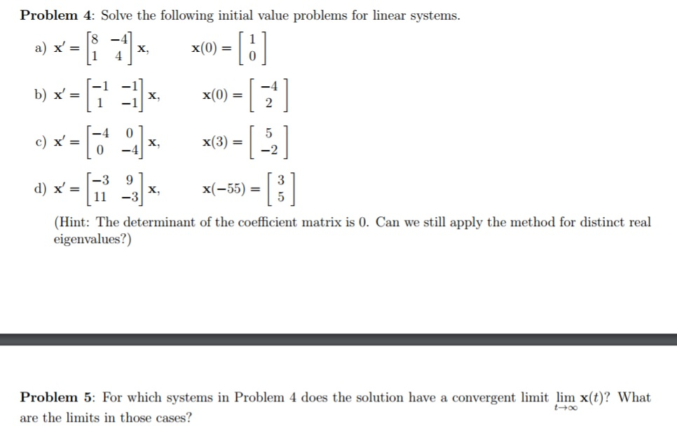 Solved Solve the following initial value problems for linear | Chegg.com