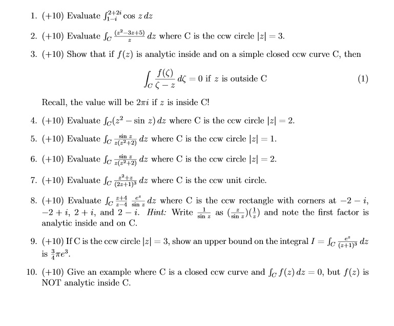 Evaluate cos zdz Evaluate where C is the ccw | Chegg.com