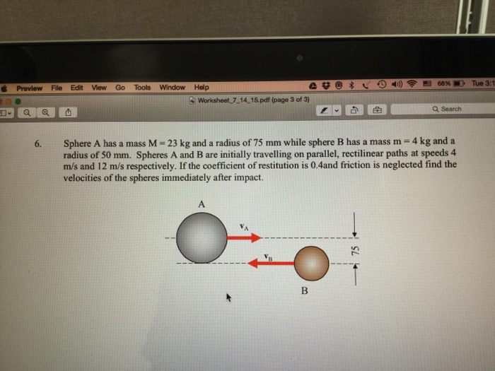 Solved Sphere A has a mass M = 23 kg and a radius of75 mm | Chegg.com