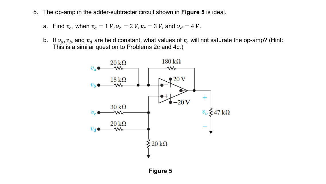 Solved The op-amp in the adder-subtracter circuit shown in | Chegg.com