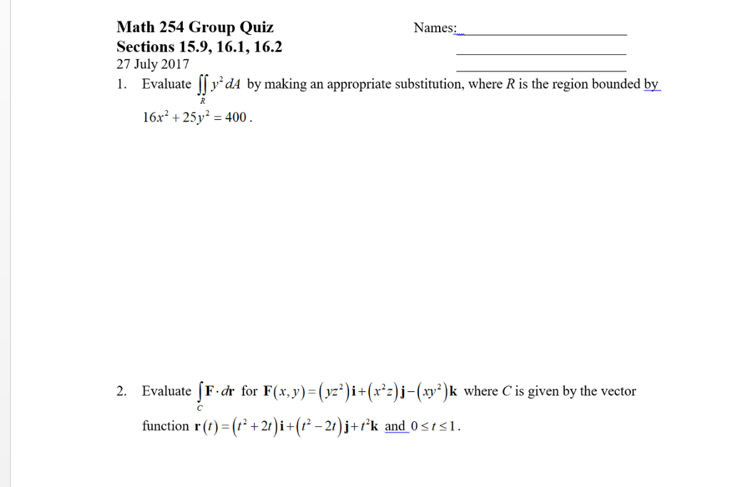 Solved Math 254 Group Quiz Sections 15.9, 16.1,16.2 27 July | Chegg.com