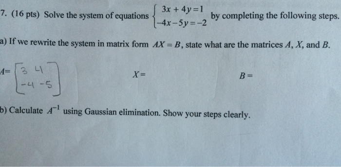 Solved Solve the system o f equations { 3x + 4y = 1 -4x | Chegg.com