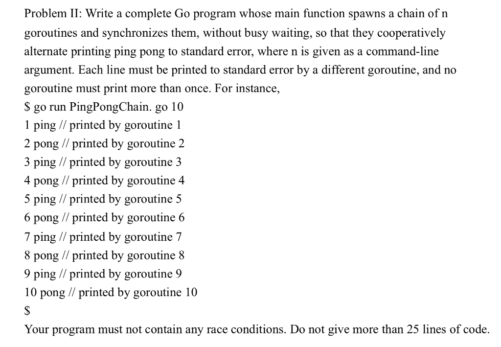 Problem 11: Write a complete Go program whose main | Chegg.com