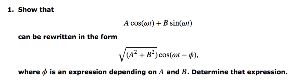 Solved Show that A cos omega t B sin omega t can be Chegg