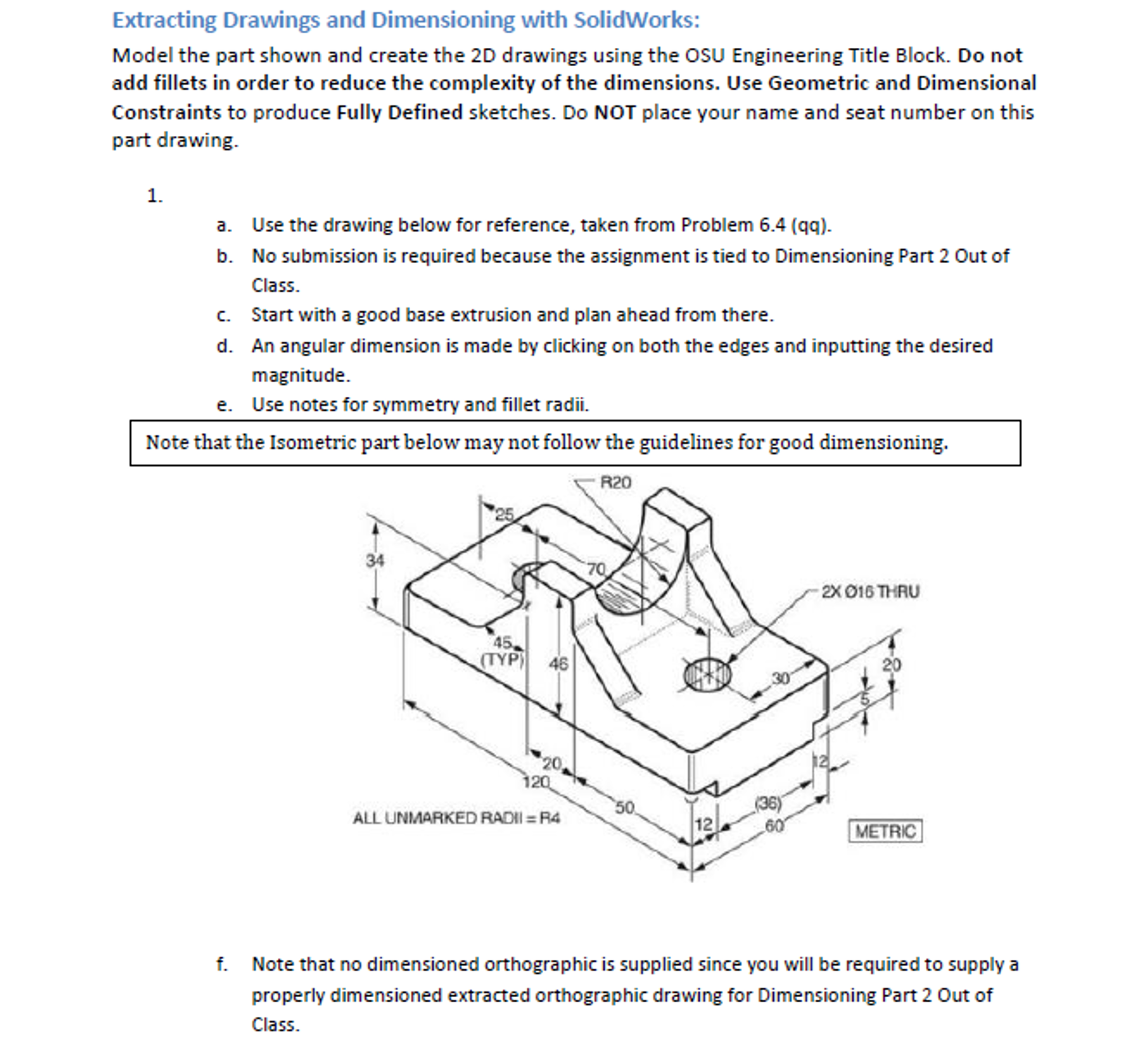 How can i get this in solidworks i have no idea how | Chegg.com