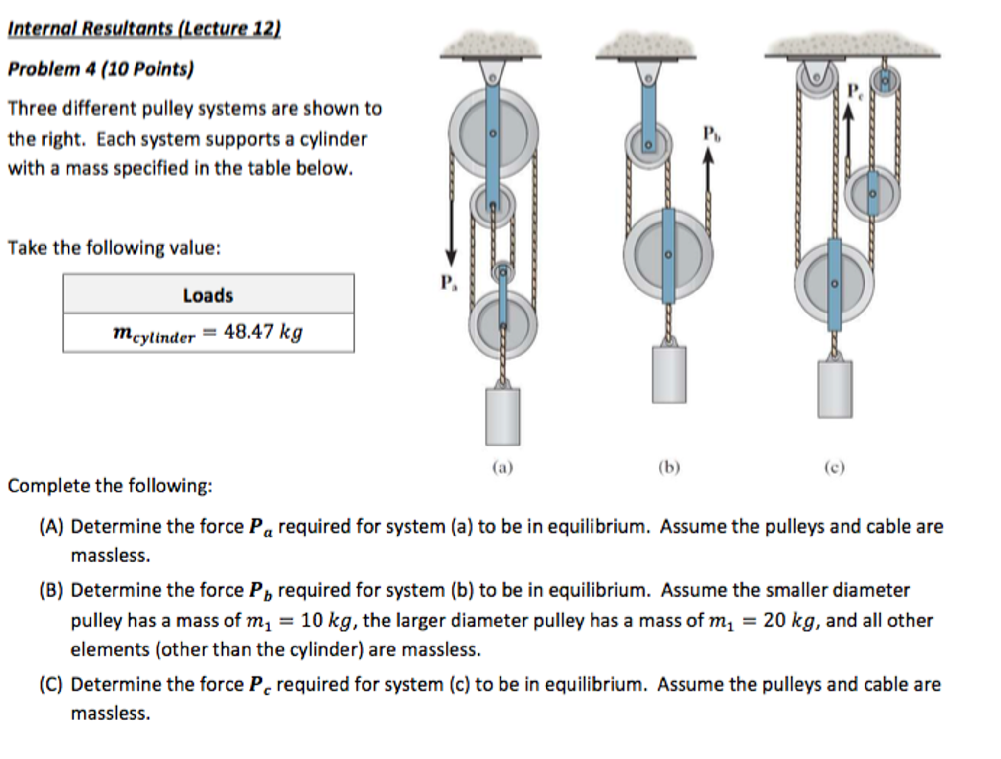 solved-three-different-pulley-systems-are-shown-to-the-chegg