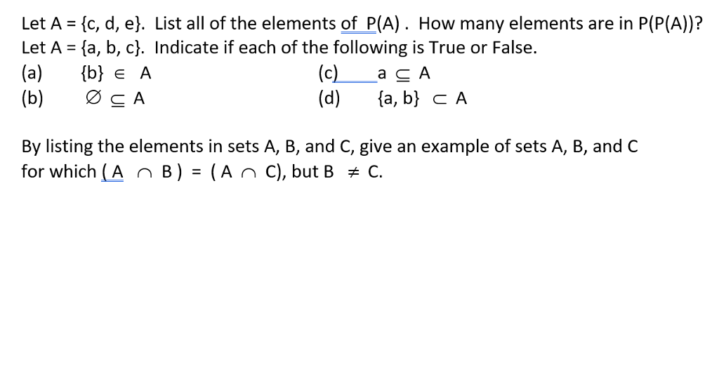 Solved Let A c d e . List all of the elements of P A