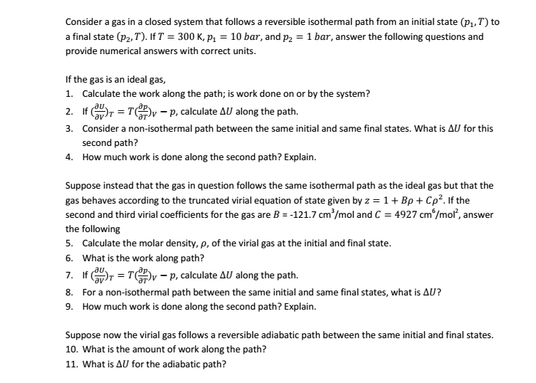 Solved Consider a gas in a closed system that follows a | Chegg.com