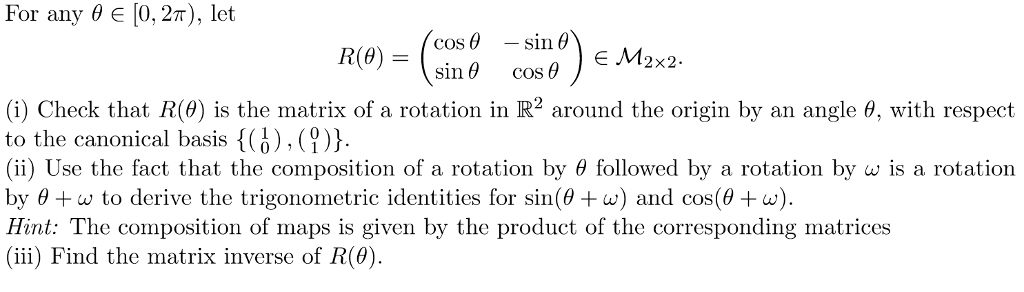 Solved For any θ [0, 2π), let R(9)=(cos θ sin θ -sin θ cos θ | Chegg.com