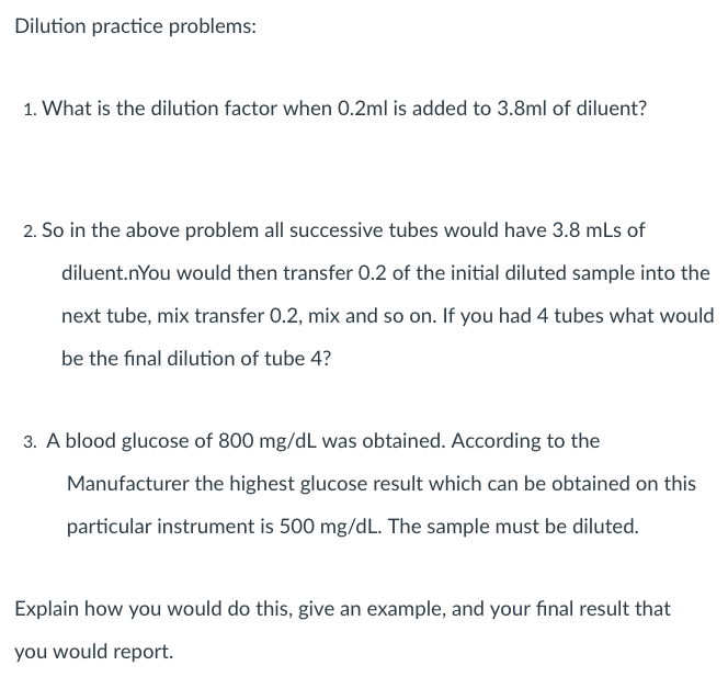 Solved Dilution practice problems 1. What is the dilution