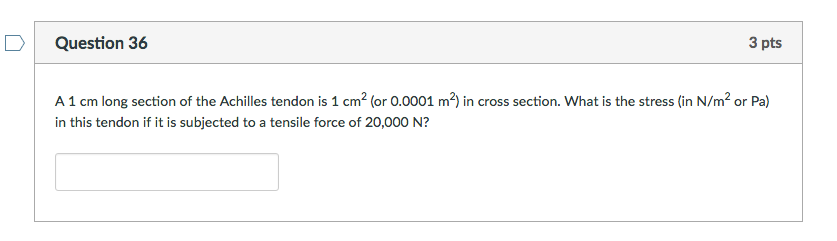 Solved A 1 Cm Long Section Of The Achilles Tendon Is 1 Cm 2 Chegg