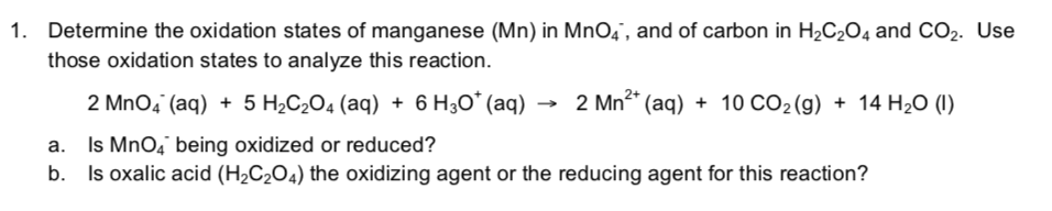 Solved 1. Determine the oxidation states of manganese (Mn) | Chegg.com