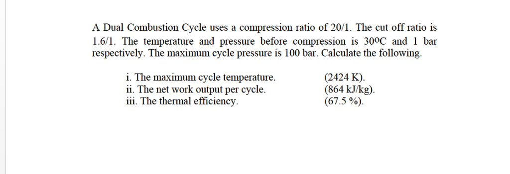 Solved A Dual Combustion Cycle uses a compression ratio of | Chegg.com