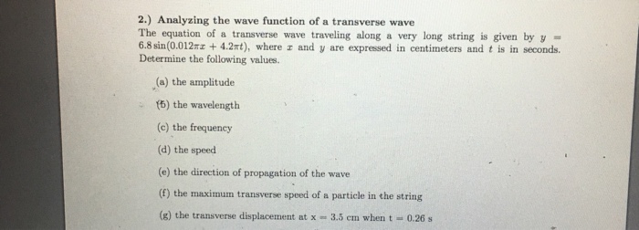 Solved Analyzing the wave function of a transverse wave The | Chegg.com