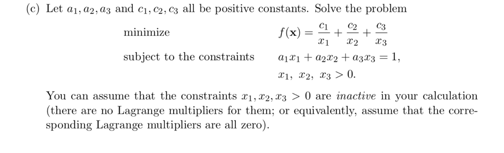 Solved (c) Let a1, a2, a3 and c1, c2, c all be positive | Chegg.com