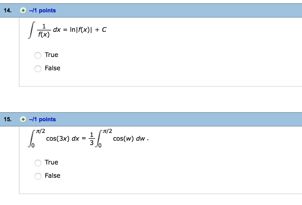 solved-integral-1-f-x-dx-ln-f-x-c-true-false-chegg