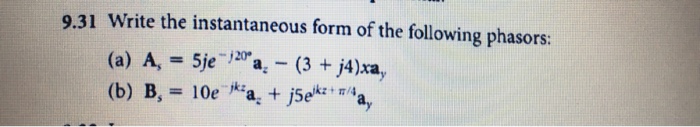 Solved Write the instantaneous form of the following | Chegg.com