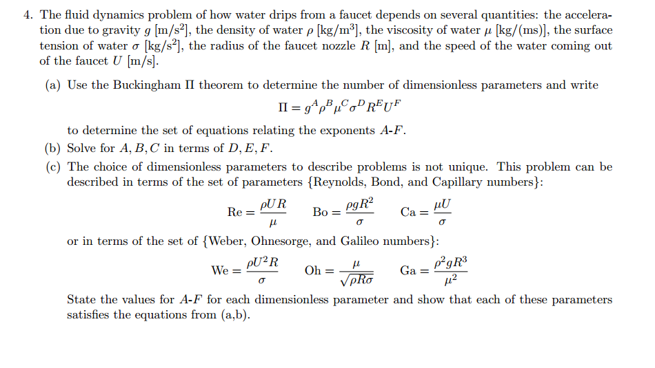 Solved 4. The fluid dynamics problem of how water drips from | Chegg.com