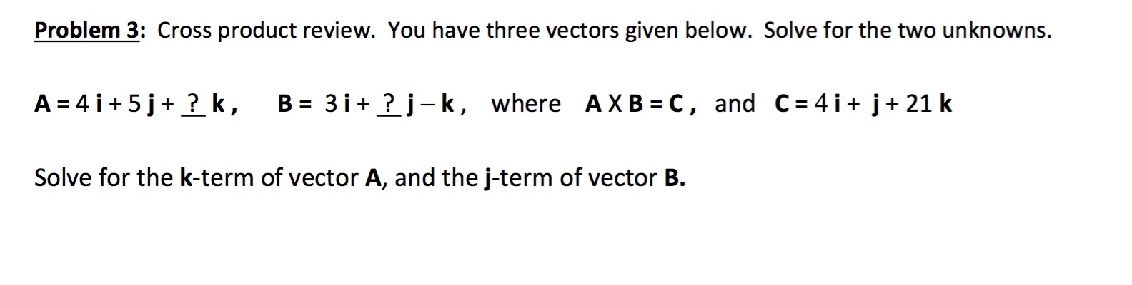 Solved Cross product review. You have three vectors given | Chegg.com