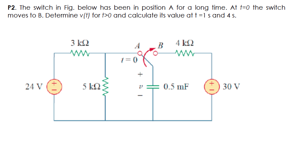 Solved The switch in Fig. below has been in position A for a | Chegg.com