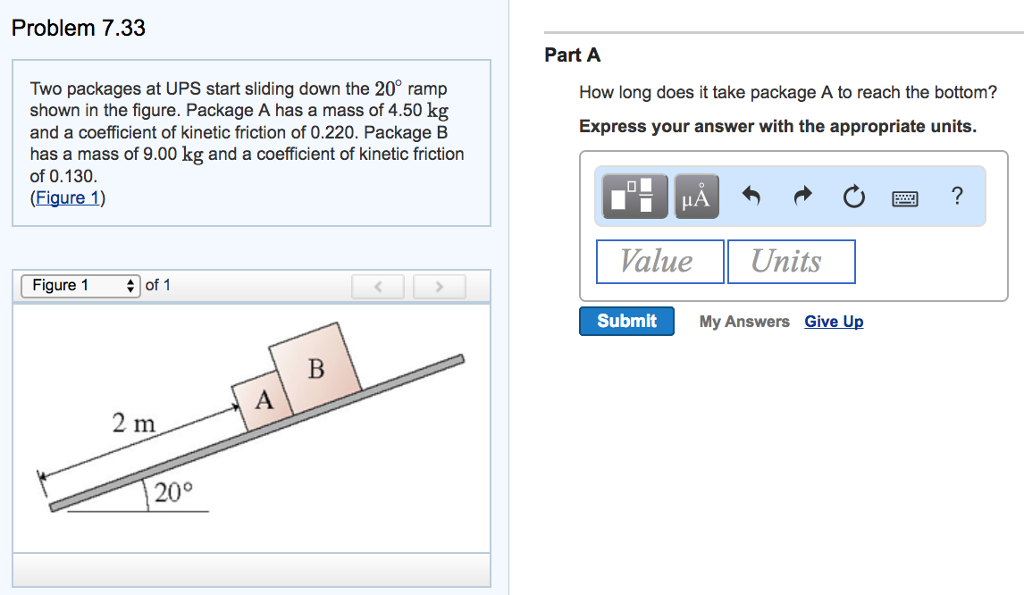 Solved Two packages at UPS start sliding down the 20∘ ramp