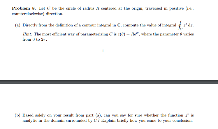 Solved Let C be the circle of radius R centered at the | Chegg.com