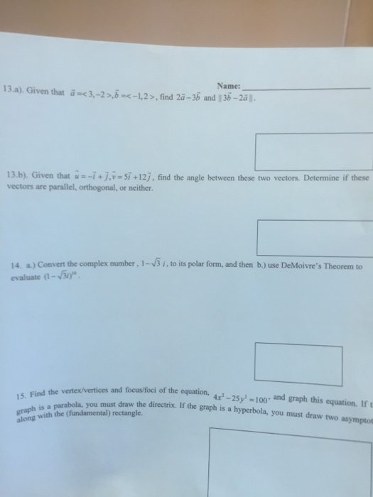 Solved Given that a = , b = , find 2a-3b | Chegg.com