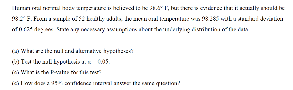 solved-human-oral-normal-body-temperature-is-believed-to-be-chegg