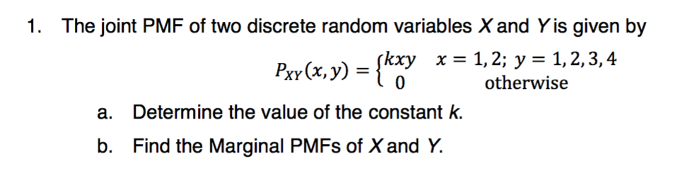 Solved 1. The joint PMF of two discrete random variables X | Chegg.com