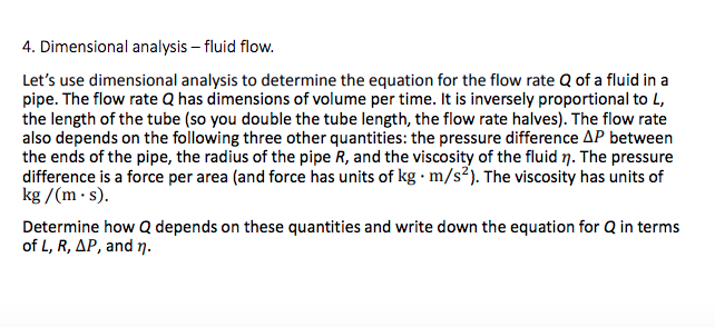 Solved 4 Dimensional Analysis Fluid Flow Let s Use Chegg