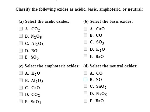 Solved Classify the following oxides as acidic, basic, | Chegg.com